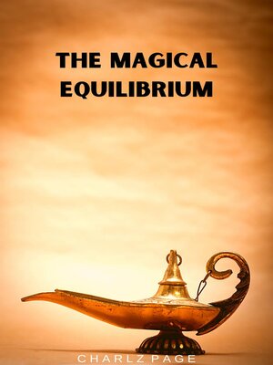 cover image of The Magical Equilibrium